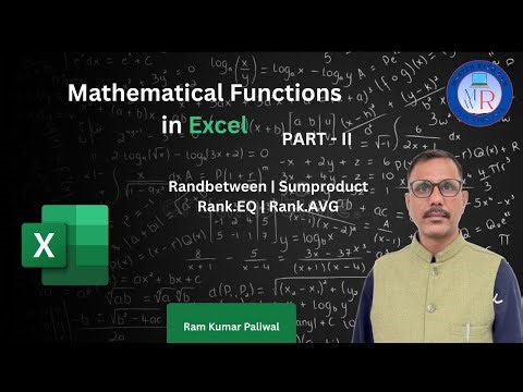 How to apply Mathematical Functions - Randbetween | Sumproduct | Rank.EQ | Rank.Avg | @Masterwithram