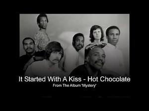 It Started With A Kiss - Hot Chocolate (𝐖𝐢𝐭𝐡 𝐋𝐲𝐫𝐢𝐜𝐬 𝐁𝐞𝐥𝐨𝐰)