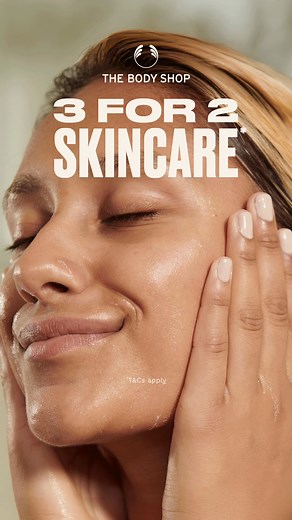 Buy any 2 skincare products and get a 3rd FREE! In-store & online. T&Cs apply. | The Body Shop
