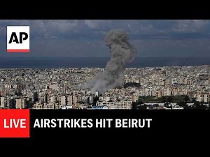 LIVE: Beirut skyline as Israel launches new airstrikes in Lebanon's capital