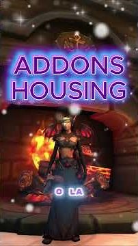 Useful Housing Addons for World of Warcraft