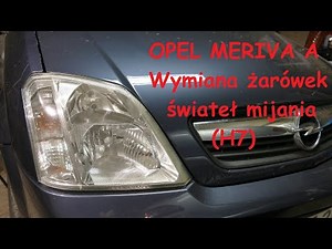 How to replace the headlight bulb of the Opel Meriva