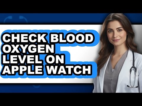 How to Check Blood Oxygen Level on Apple Watch (easy Method)