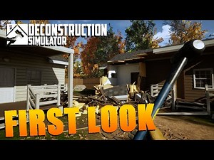 Deconstruction Simulator - Gameplay