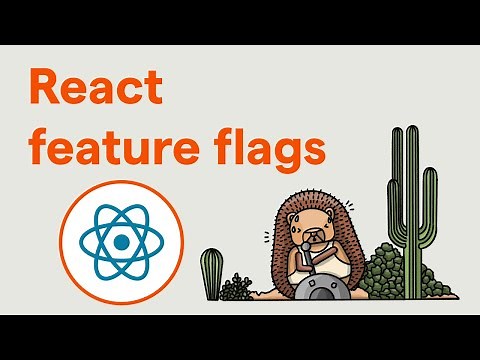 How to set up React feature flags