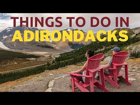 9 Best Things To Do in Adirondacks