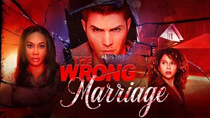 The Wrong Marriage (2025)
