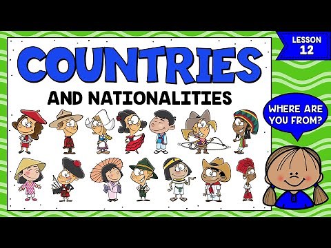 LECCIÓN 12: PAÍSES Y NACIONALIDADES EN INGLÉS Y ESPAÑOL | COUNTRIES AND NATIONALITIES IN ENGLISH