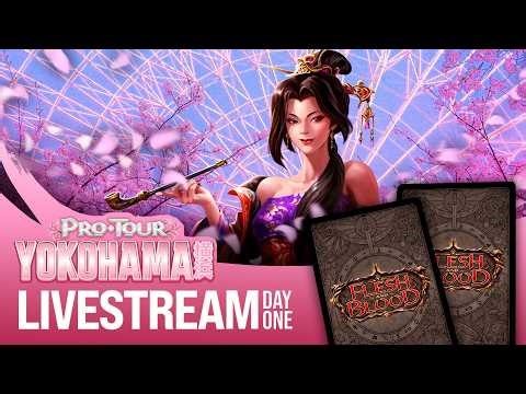 🔴 Day 1 Pro Tour Yokohama | Flesh and Blood #fabtcg