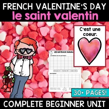 French Valentine's Day - le saint valentin - complete unit - Middle Years FSL