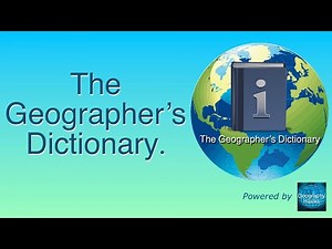 The Geographer’s Dictionary, an introduction. Powered by ‪@GeographyHawks‬