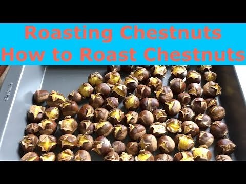 Roasting Chestnuts | How to Roast Chestnuts