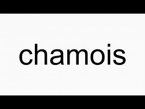 How to pronounce chamois
