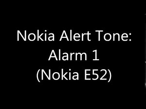 Nokia Alert Tone - Alarm 1 (Nokia E52)