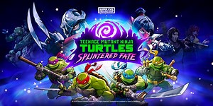 Teenage Mutant Ninja Turtles: Splintered Fate