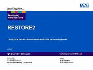 RESTORE2 - The Deterioration and Escalation Tool for Care Homes and non acute care settings