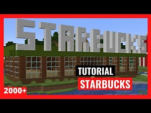 MINECRAFT STARBUCK TUTORIAL | 2000+ BLOCKS