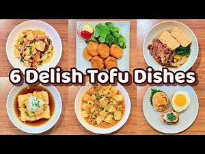 6 Ways to Make Delish TOFU Dish - Revealing Secret Recipes!