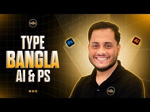 How to Type Bangla in Adobe Illustrator & Photoshop | Step by Step Tutorial