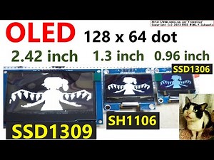 OLED SSD1309 SH1106 SSD1306 comparison