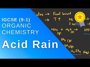 IGCSE (9-1) Organic Chemistry // Acid Rain (Edexcel)