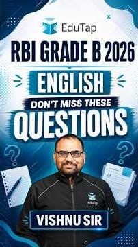 RBI Grade B 2026 English Attempt Strategy: Don't Miss These Questions!