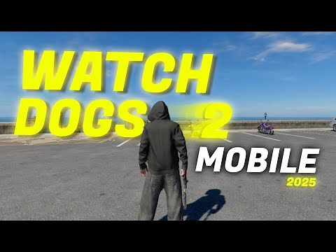 Watch Dogs 2 (24GB Only) Full Setup Installation + IconPack(Buttons)- MOBILE [Android Offline]