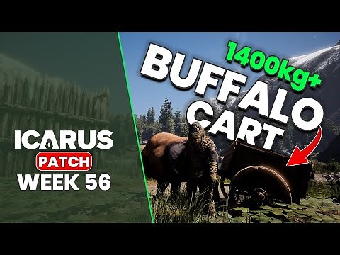 EVERYTHING YOU need to know about Buffalo Carts - ICARUS Week 56 Patch