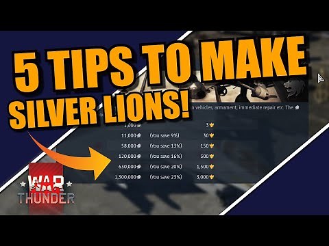 War Thunder HOW TO GET MONEY? 5 MAJOR TIPS that you NEED to know to GET SILVER LIONS!