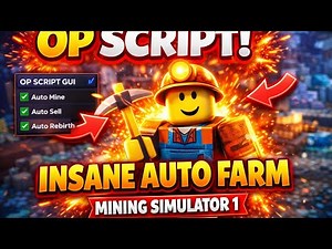 BEST OP Script for Mining Simulator! INSANE Auto Farm (FREE)