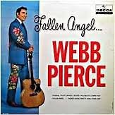 Webb Pierce - Fallen Angel...