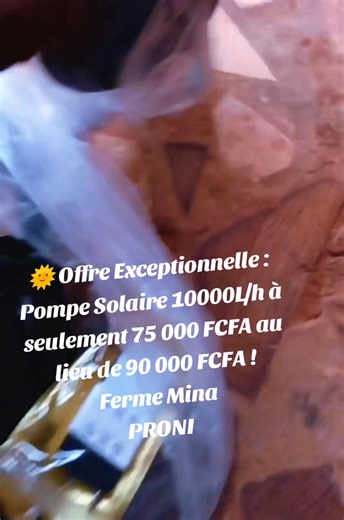 🌞 Offre Exceptionnelle : Pompe Solaire 10.000Lm³/h à seulement 75 000 FCFA au lieu de 90 000 FCFA ! 💧 Idéale pour jardins et champs de 1 à 2 hectares ➡️ Arrosage efficace, économique et écologique 🔧 Caractéristiques techniques :* • Débit : 10.000L/h • Profondeur max : 10 m • Puissance : 600 à 800W • Sortie : 25 mm • Alimentation : 2 panneaux solaires de 250W ou 300W • Fonctions : Télécommande réglage du débit ✅ Zéro carburant – Zéro facture électricité *Une solution durable pour votre irrigat