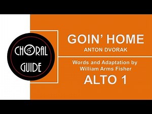 Goin' Home - ALTO 1 | Anton Dvorak (WA Fisher)