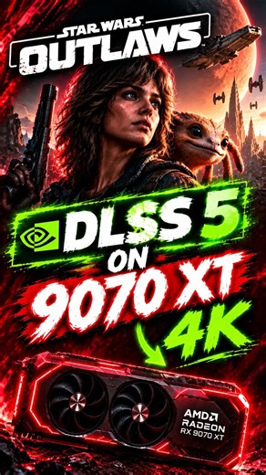 DLSS 5 On AMD 9070 XT Star Wars OutLaws Looks Insane!
