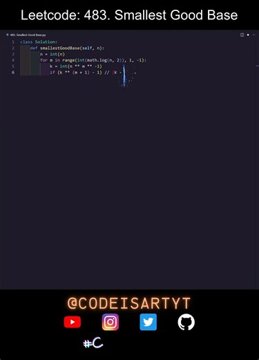 Smallest Good Base - LeetCode 483 | Python Solution Explained (Hard)