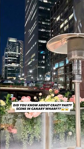PARTY PLACES IN LONDON | NIGHT OUT PLACES IN LONDON | CANARY WHARF RESTAURANTS | BARS IN LONDON