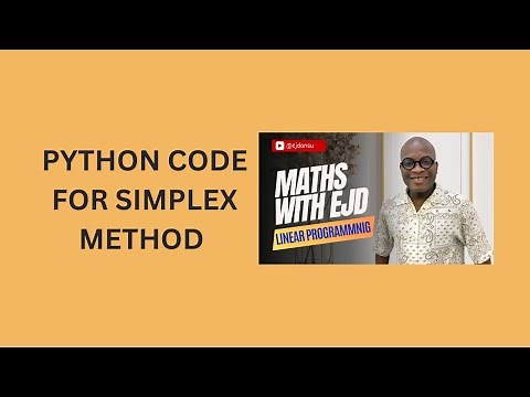 16. Python Code for Simplex Method