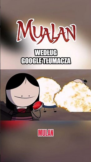 Google Tłumacz masakruje Mulan