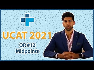 UCAT Quantitative Reasoning - Midpoints Mastery (Lesson #12)