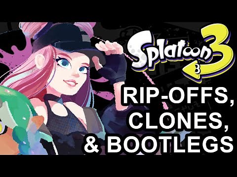 Splatoon 3 Rip-Offs, Clones, and Bootlegs