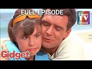 I Love You I Love You I Love You I Think | Gidget | FULL EPISODE | S1E17 | Classic TV Rewind Clips