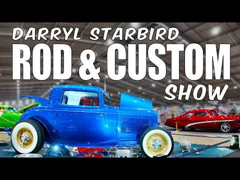 Darryl Starbird ROD & CUSTOM Car Show • Hot Rods, Chrome, Flames & Horsepower!