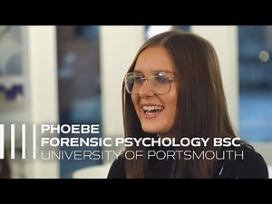 Phoebe - Forensic Psychology BSc - University of Portsmouth