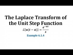 (6.1) The LaPlace Transform of the Unit Step Function