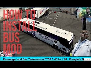 How to Install Bus Mod | Passenger and Bus Terminals in ETS2 1 40 to 1 48 Complete Guide | 2025