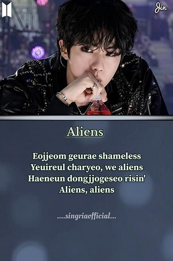 💚방탄소년단 'Aliens song' Lyrics [Chorus: Jimin, Jin][Refrain: Jung Kook, V]31.May.26💚