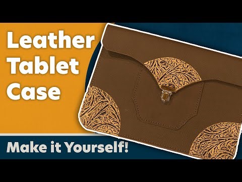 Leathercraft Project Tutorial: How to Make a Vintage Leather Tablet Case | The Leather Element