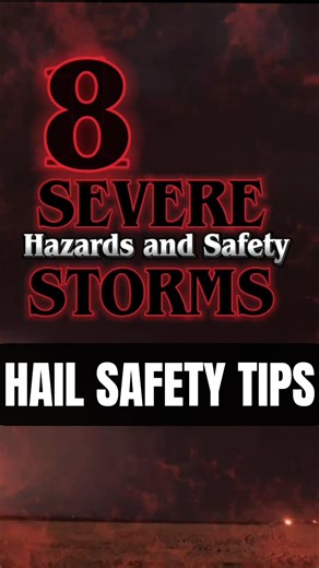 Safety Tips You Should Follow if You're in the Path of Large Hail | Severe Weather Safety