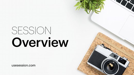 Session Overview | usesession.com tutorials