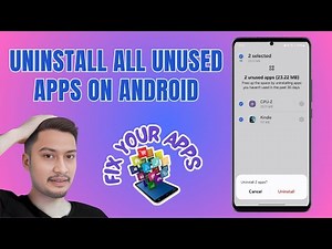 How to Uninstall All Unused Apps on Android